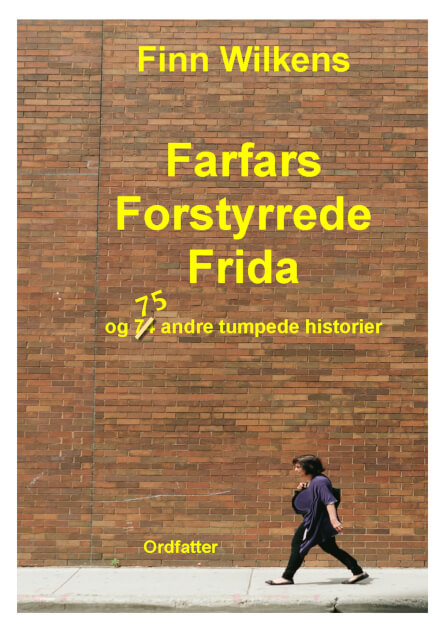 Farfars forstyrrede Frida (E-noveller)