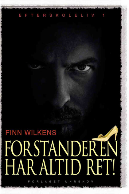 Forstanderen har altid ret (E-bog)