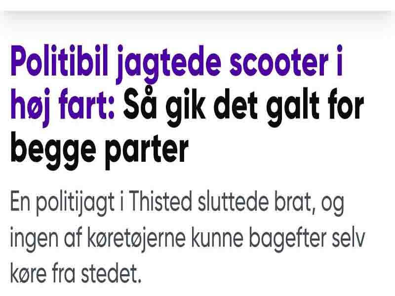 Scooterjagt i Thisted